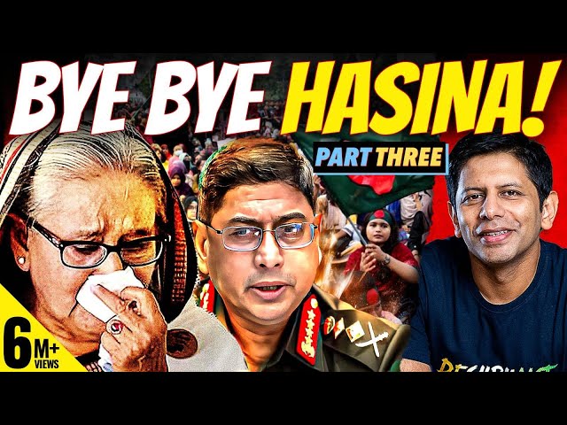 Pt.3- Last 48 Hours Of Dictator Sheikh Hasina | What Next For Bangladesh? | Akash Banerjee & Adwatih