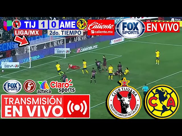 🔴 EN VIVO: TIJUANA VS AMERICA PLAY-IN | 📺 Caliente TV | Tijuana vs America en vivo 2024