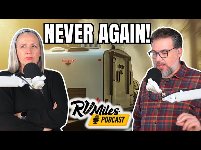 341. Why Your RV Trip Was A DISASTER! ...And How To Fix It.