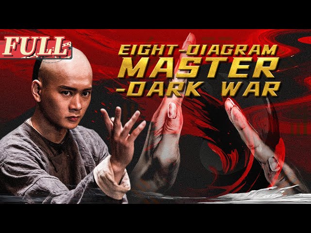 【ENG SUB】Eight-Diagram Master - Dark War | Action/Martial Arts | China Movie Channel ENGLISH