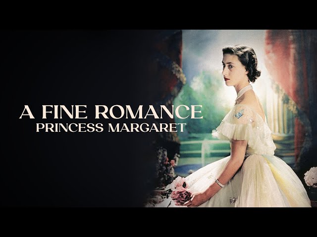 Princess Margaret: A Fine Romance (2024) | Full Documentary