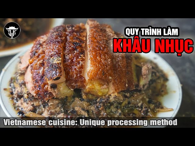 Khau Nhuc | Vietnam's unique and strange dish