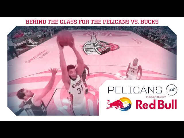 Pelicans vs Bucks Highlights in 360 | Red Bull Energy Cam | New Orleans Pelicans