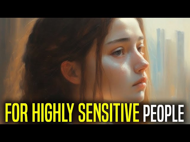 One Genius Story For Highly Sensitive People (If you are One of them, Watch this!)