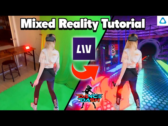 How to Film, Stream, and Record in Mixed Reality with LIV (Step-by-step Tutorial)