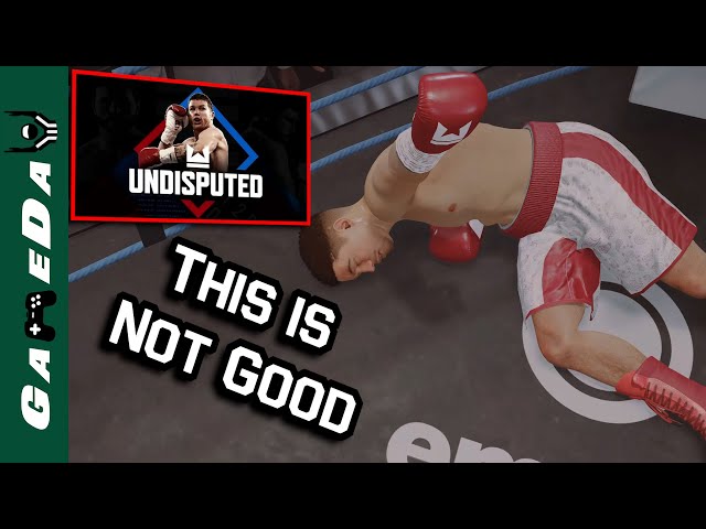 I'm Sorry to Say, Undisputed Boxing Is NOT Good | GameDay