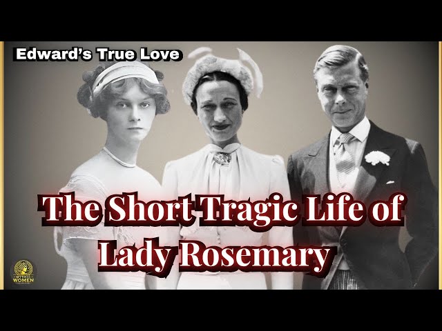 The Woman Before Wallis: The Short Tragic Life of Lady Rosemary Leveson-Gower