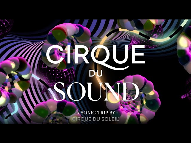 Cirque du Sound | Podcast Trailer | Cirque du Soleil