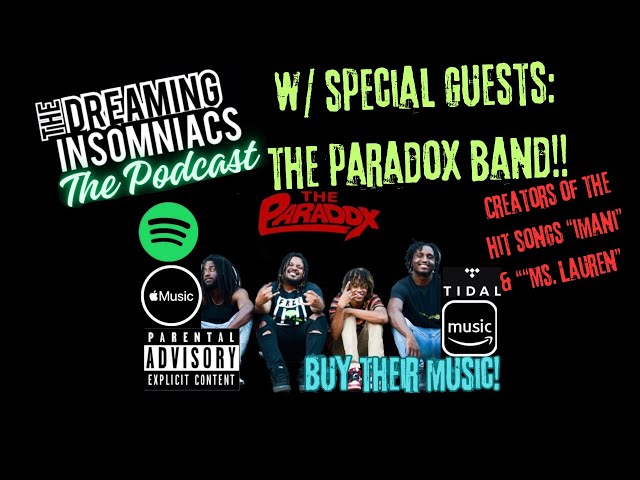 The Paradox Band joins us for The Podcast!