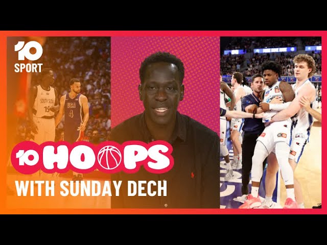 10 Hoops - Sunday Dech talks South Sudan basketball, Adelaide & Melbourne United Fan Fights