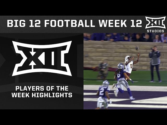 Week 12 Players of the Week | 2024 Big 12 Football