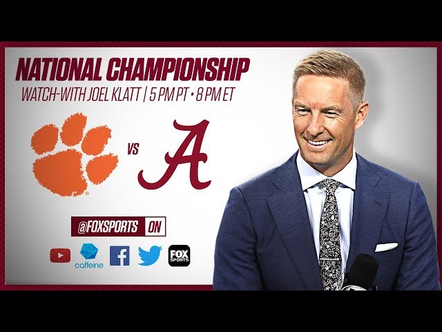 Clemson vs. Alabama: 2019 CFB National Championship with Joel Klatt (Second Half) | FOX Sports