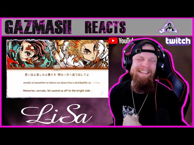 GazMASH Reacts -  LiSA Akeboshi REACTION