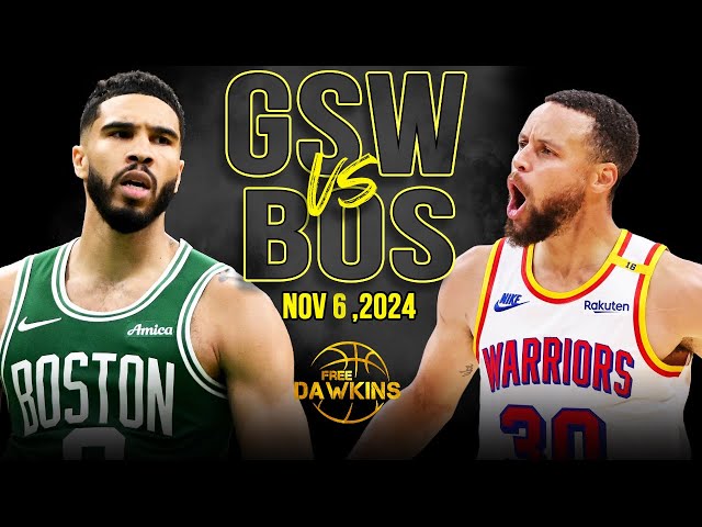 Golden State Warriors vs Boston Celtics Full Game Highlights | Nov 6, 2024 | FreeDawkins