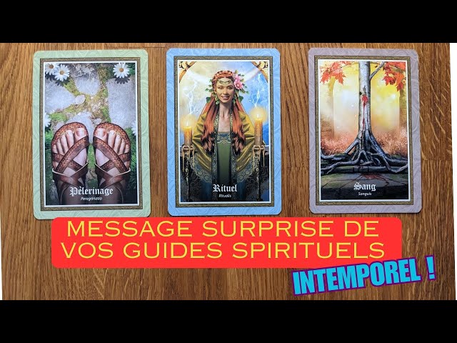 Message surprise de vos guides spirituels ! INTEMPOREL : 3 Choix