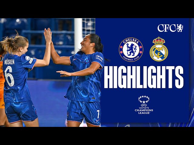 Chelsea Women 3-2 Real Madrid Femenino | HIGHLIGHTS & MATCH REACTION | UWCL 24/25