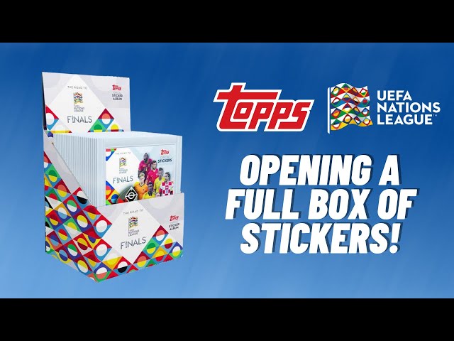 Topps Road To Nations League Finals sticker collection! Box opening!