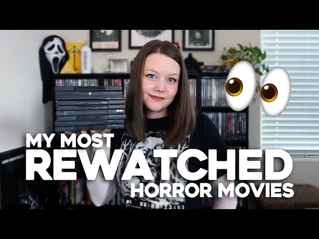 My Most Rewatched HORROR Movies 👀