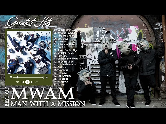 MAN WITH A MISSION 紅白 人気曲 JPOP BEST ヒットメドレー 邦楽 最高の曲のリスト