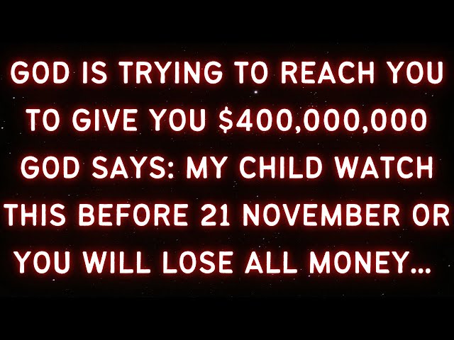 11:11😇On 21 November God Will Give You $400,000,000 Money Because.. | God Message Today | Angel Says