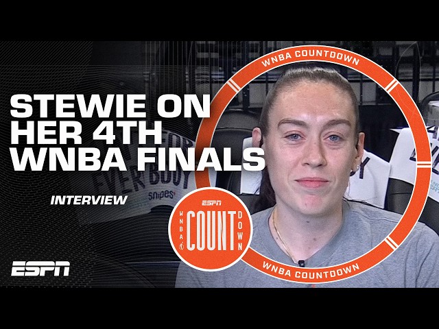 Breanna Stewart speaks on her FOURTH WNBA Finals appearance: 'A new opportunity!' | WNBA Countdown