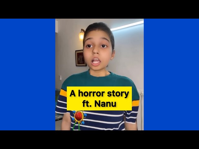 A Horror Story ft. Nanu | Salonayyy | Saloni Gaur