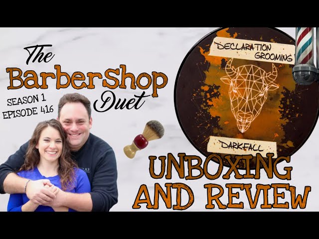 The Barbershop Duet - Darkfall Shave Soap by Declaration Grooming - Unboxing and Review