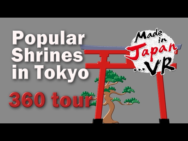 Popular Shrines in Tokyo 360 view tour