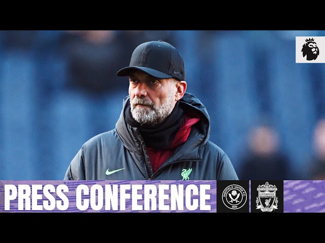 Jürgen Klopp's Premier League press conference | Sheffield United vs Liverpool