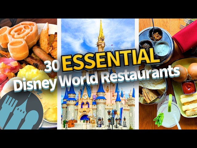 30 ESSENTIAL Disney World Restaurants