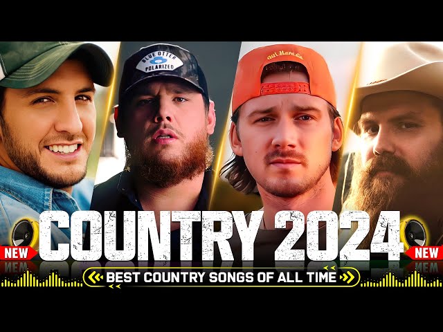 Top Country Songs 2024 - Luke Bryan, Jason Aldean, Luke Combs, Chris Stapleton, Morgan Wallen