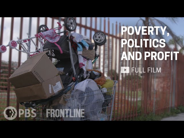 Poverty, Politics and Profit (full documentary) | FRONTLINE