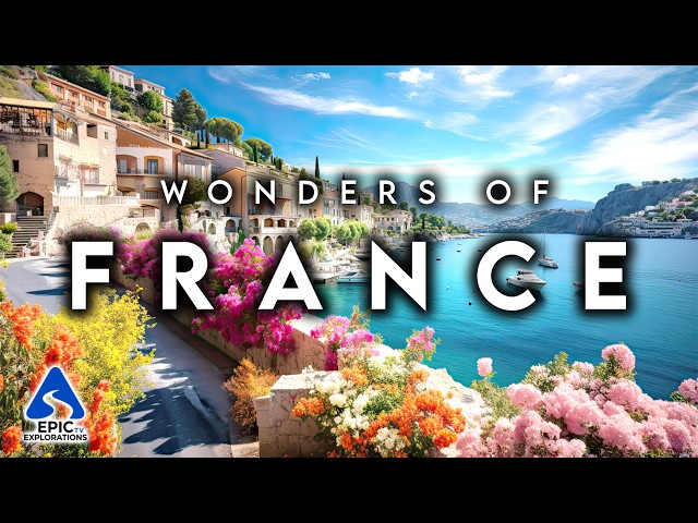 WONDERS OF FRANCE | Most Amazing Places, Villages & Fun Facts | 4K Travel Guide