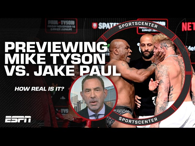 Mike Tyson vs. Jake Paul is 'as real as the money being bet on it' - Mark Kriegel | SportsCenter