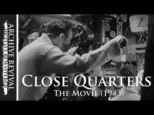 Close Quarters | WW2 Movie (1943) - RN Submarines