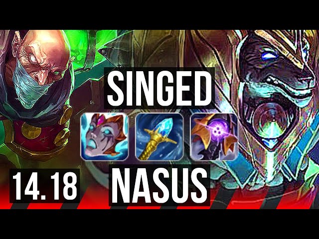 SINGED vs NASUS (TOP) | 7/0/12, 2600+ games, Godlike | NA Master | 14.18