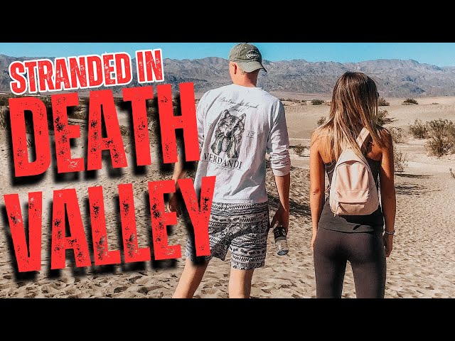 Disaster In Death Valley | A Couple Stranded in the Desert