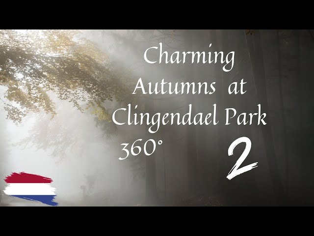 Charming Autumns at Clingendael Park in The Hague in Virtual Reality Part 2