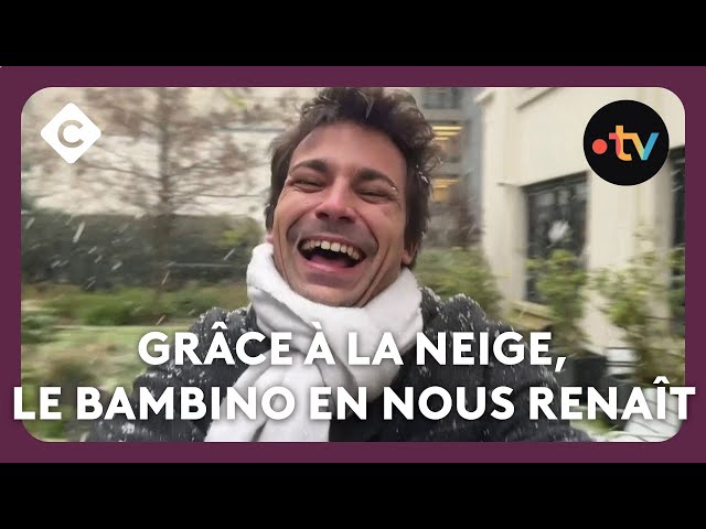 Grâce à la neige, le bambino en nous renaît - ABC de Bertrand Chameroy - C à Vous