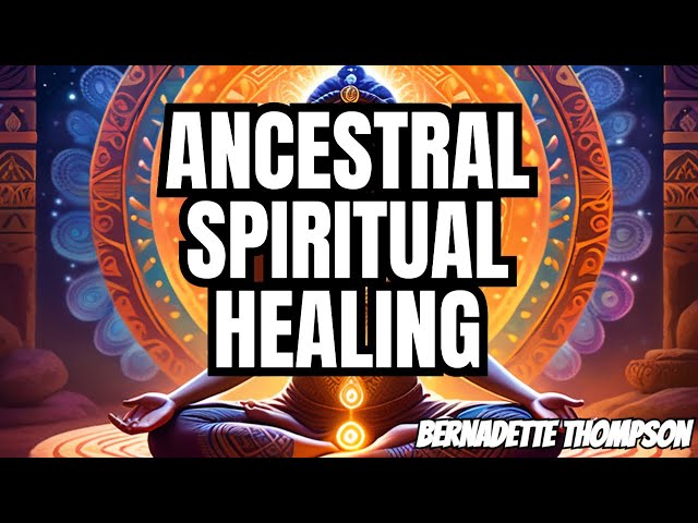 SHOCKING Truth About Ancestral Secrets That Can Heal Your Past