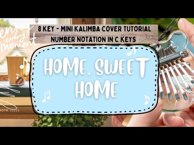 Mini Kalimba Tutorial 1 - Home, Sweet Home