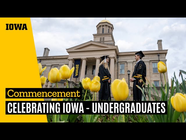 Celebrating Iowa, Class of 2024 Undergraduates