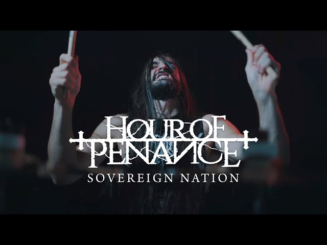 HOUR OF PENANCE - Sovereign Nation (Official Drum Playthrough)