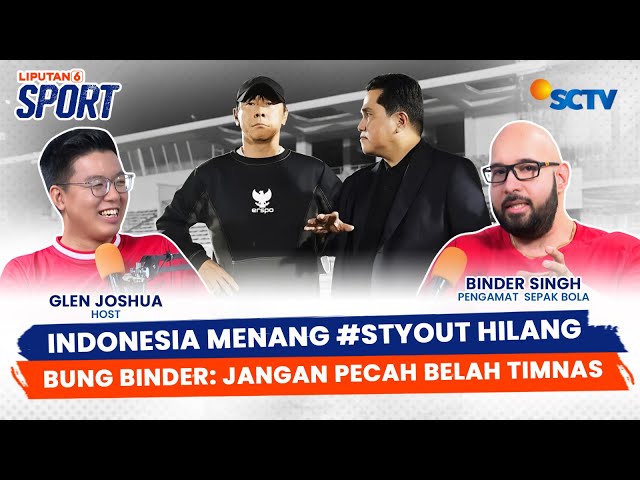 Timnas Indonesia Kalahkan Arab, Tagar STY Out Menghilang! Bung Binder Tanggapi Evaluasi Erick Thohir