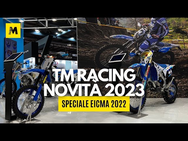 TM Racing novità 2023 - EICMA 2022 [ENGLISH SUB]