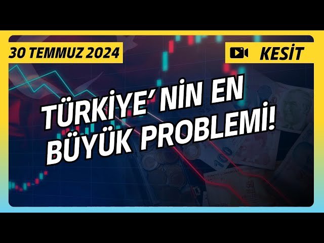 Türkiye'nin En Büyük Sorunu: Ekonomi!