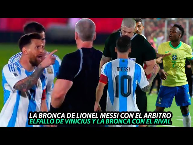 La BRONCA de LIONEL MESSI con el ARBITRO tras la DERROTA de ARGENTINA | BRONCA de VINICIUS y FALLO