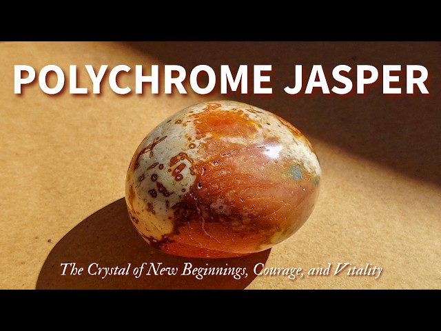 Unearth The Healing Benefits, Origins, and Metaphysical Properties of Polychrome Jasper