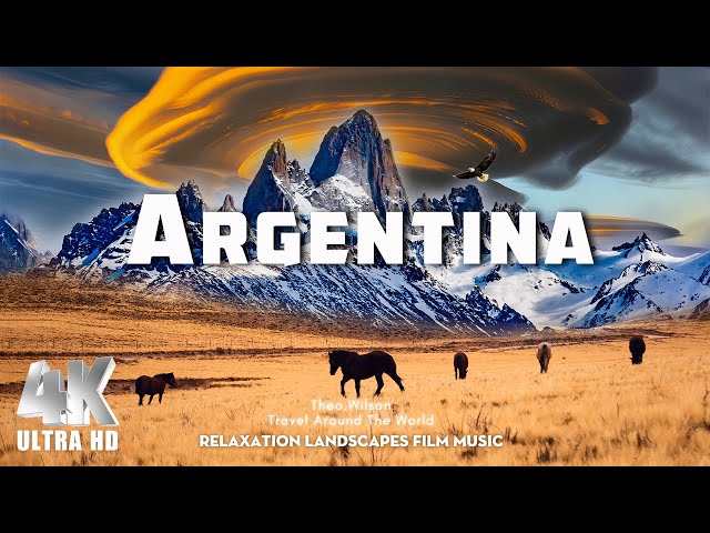 Argentina 4K - Experience Argentina in STUNNING 4K - Epic Cinematic Music