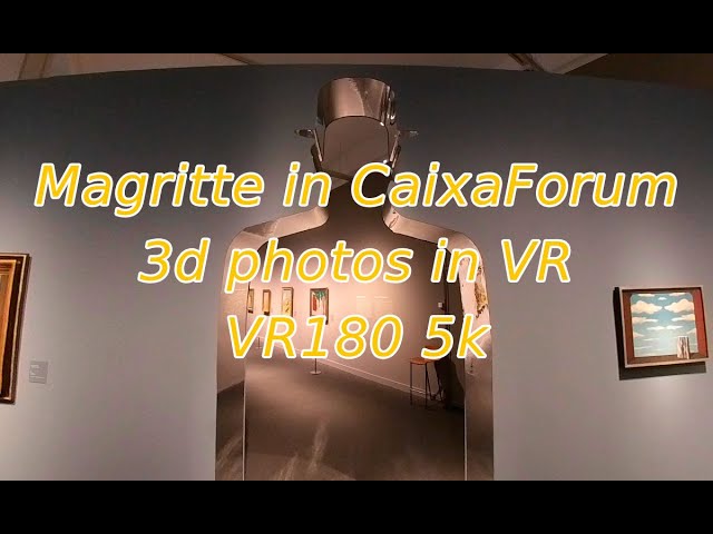 Magritte in VR and CaixaForum roof